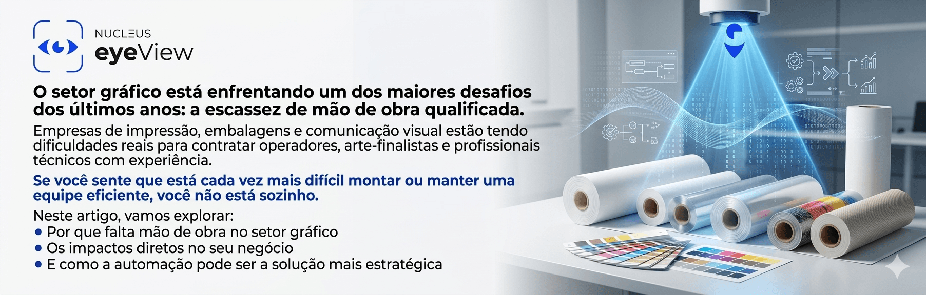 La crisis de mano de obra en el sector gráfico, y cómo la automatización puede salvar su negocio